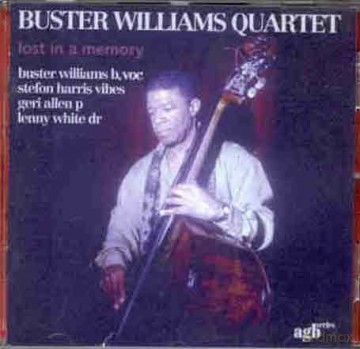 Buster Quartet Williams (G. Allen, S. Harris, L. White): Lost in a Memory [CD]