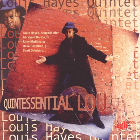 Hayes, Louis Quintet (A. Burton, R. Mullins, D. Hazeltine, S. DeBriano): Quintessential Lou [CD]