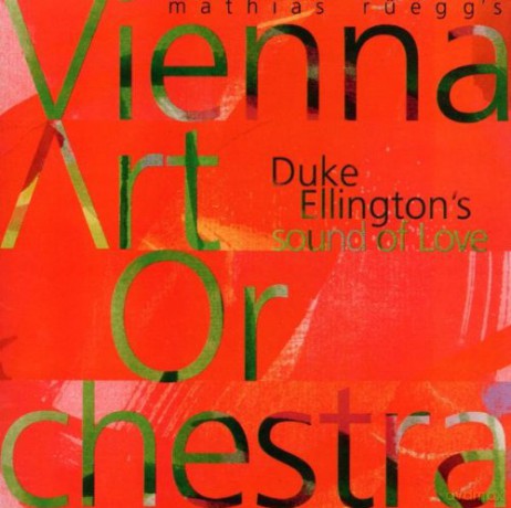 Vienna Art Orchestra: Duke Ellington's Sound of Love [CD]