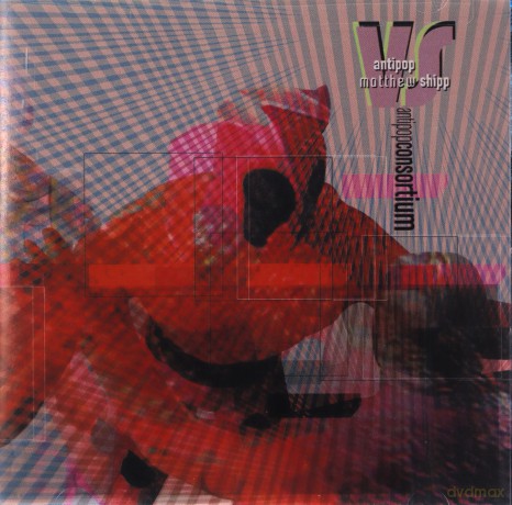 Antipop vs. Matthew Shipp (W. Parker, G.E. Brown, K. Jamal, D. Carter): Antipop Consortium [CD]