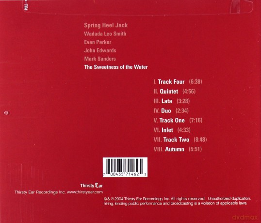 Spring Heel Jack with Wadada Leo Smith (W.L. Smith, E. Parker, J. Edwards, M. Sanders, J. Coxon, A. Wales): The Sweetness of the Water [CD]