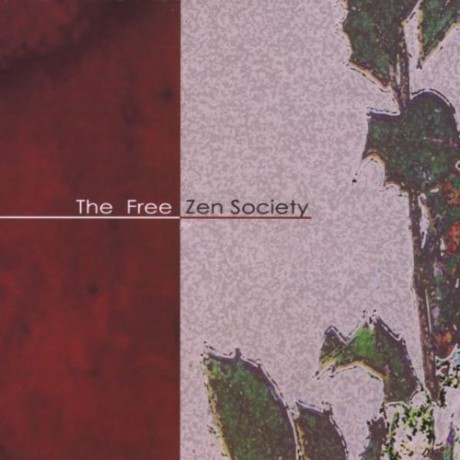 The Free Zen Society (M. Shipp, Z. Parkins, W. Parker, P. Gordon): The Free Zen Society [CD]