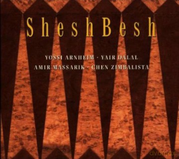 Shesh Besh: Sheshbes [CD]