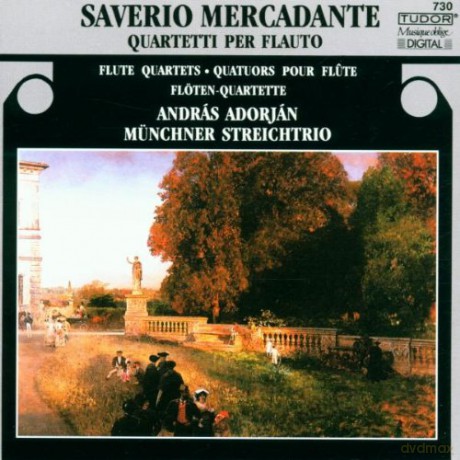 Mercadante, Saverio: Flute Quartets: Andras Adorjan, Münchener Streichtrio [CD]