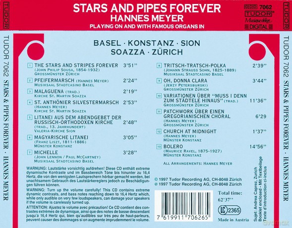 Stars and Pipes Forever: Sousa, Meyer, Lennon/McCartney, Strauss, Ravel & some other evergreens: Hannes Meyer playing on and with famous organs in Basel, Konstanz, Sion, Soazza, Zürich [CD]