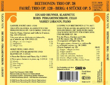 Beethoven, Ludwig van: Trio Op. 38, Berg, Alban: 4 Stücke Op. 5, Faure, Gabriel: Trio Op. 120: Eduard Brunner - cl, Boris Pergamenschikow - cello, Vassily Lobanov - piano [CD]