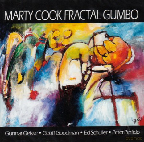 Cook, Marty (G. Geisse, G. Goodman, E. Schuller, P. Perfido): Fractal Gumbo [CD]