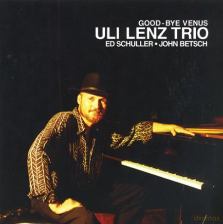 Lenz, Uli Trio (E. Schuller, J. Betsch): Good-bye Venus [CD]