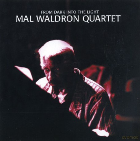 Mal Quartet Waldron (N. Simion, E. Schuller, V. Jones): From Dark Into the Light [CD]