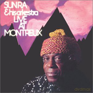 Sun Ra: Live at Montreux [2CD]