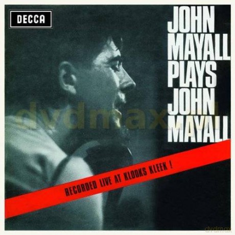 John Mayall's Bluesbreakers: Plays John Mayall (Live At Klooks Kleek) [CD]