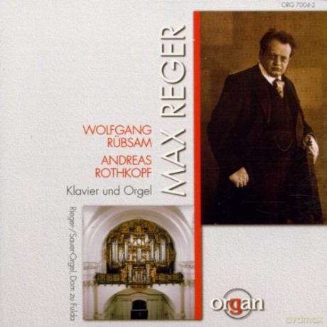 Wolfgang Rübsam, Andreas Rothkopf - piano, organ: Rieger-/Sauer-Orgel, Dom zu Fulda [CD]