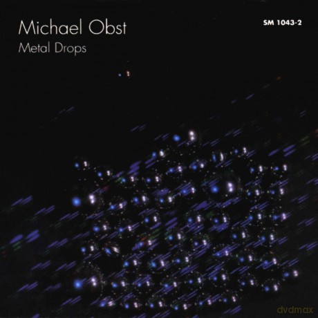 Obst, Michael: Crystal World: Metal Drops [CD]