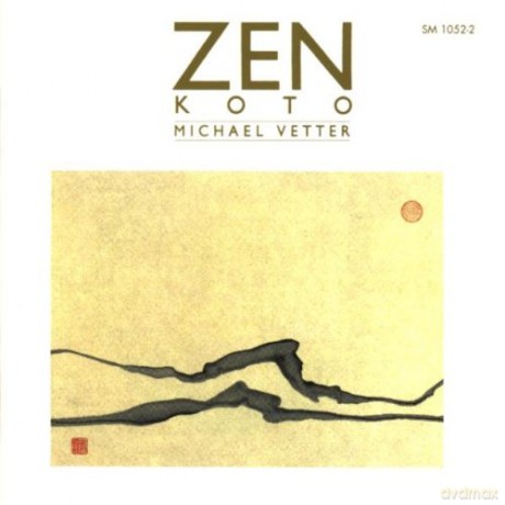 Michael Vetter: Zen - Koto [CD]