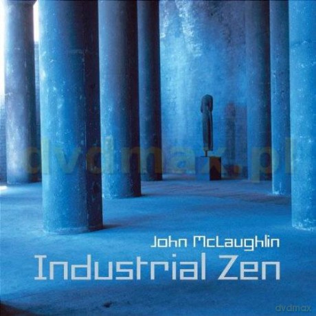 John Mclaughlin: Industrial Zen [CD]