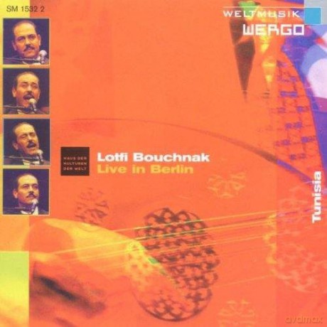 Lotfin Bouchnak (Tunisia): Live in Berlin [CD]