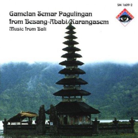 Gamelan Semar Pagulingan from Besang-Ababi/Karangasem: Music from Bali [CD]