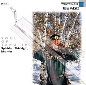 Spiridon Shishigin: Soul of Yakutia [CD]