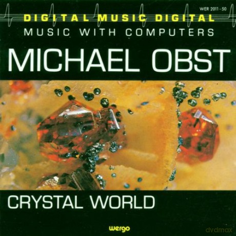 Michael Obst: Crystal World [CD]