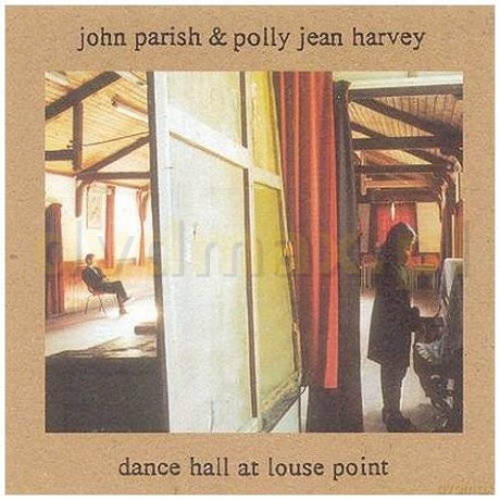 John Parish, Pj Harvey: Dance Hall In Louse Point [CD]