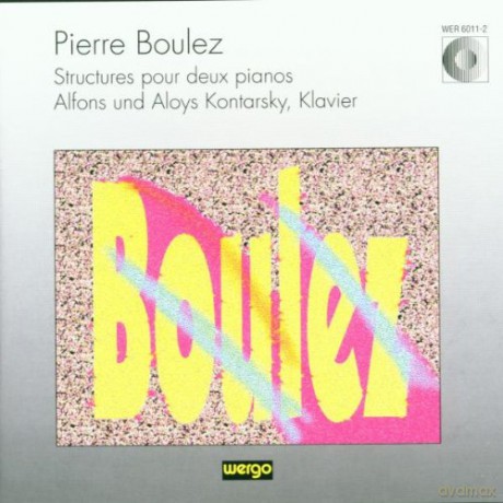 Alfons and Aloys Kontarsky - piano: Structures pour deux pianos [CD]