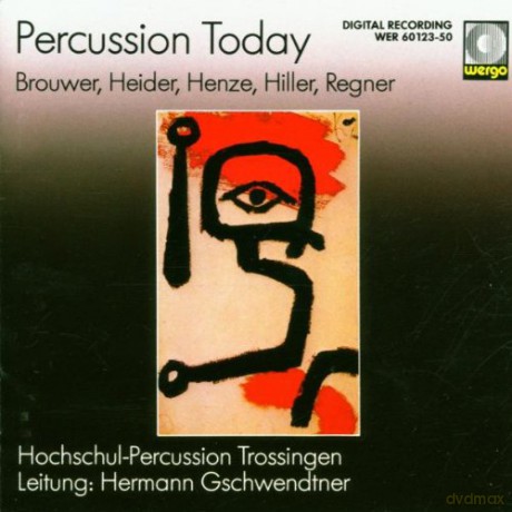 Hochschul-Percussion Trossingen, Hermann Gschwendtner cond: Percussion Today [CD]