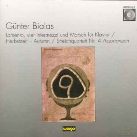 Siegfried Mauser - piano, Christian Altenburger - violin, Barbara Westphal - viola, Julius Berger - cello, Auryn-Quartett: Lamento, vier Intermezzi und Marsch fur Klavier, "Herbstzeit" Autumn, Streichquartett Nr. 4 "Assonanzen" [CD]