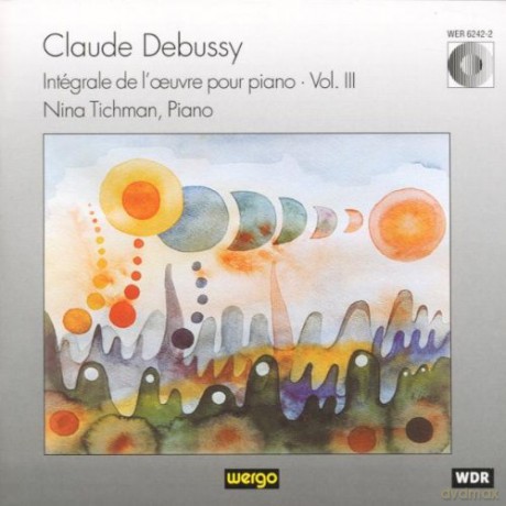 Nina Tichman - piano: Integrale de l'oeuvre pour piano vol. 3 [CD]
