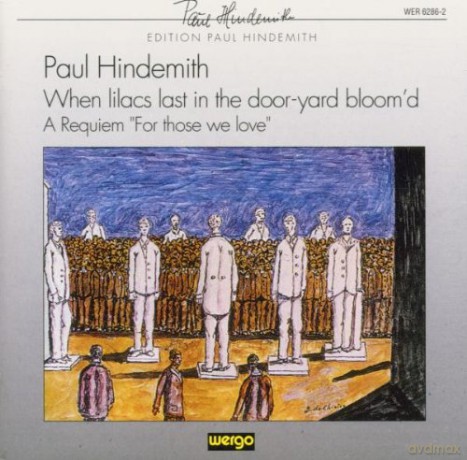 Cornelia Kallisch - mezzo-soprano, Krister St. Hill - baritone, Rundfunkchor Berli, Dietriche Knothe - chorus master, Rundfunk Sinfonieorchester Berlin, Lothar Zageosek - cond: When lilacs last in the door-yard bloom'd / A Requiem "For those we love" [CD]