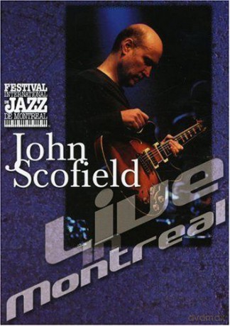 John Scofield: Live In Montreal [DVD]