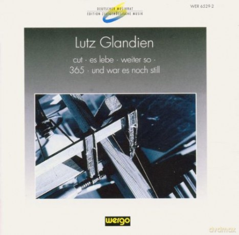 Michael Vogt - tuba, Georg Morawietz - sound engineer, Streichquintett des Ensmble UnitedBerlin, Hans Jurgen Wenzel - cond, Steffen Schleiermacher - piano, Ensemble Modern, Paul Daniel - cond: Cut / Es lebe / Weiter so / 365 [CD]