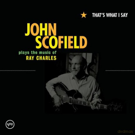 John Scofield: That's What I Say [CD]