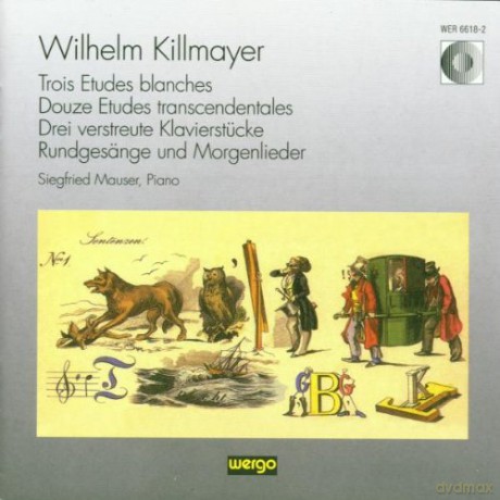 Siegfried Mauser - piano: Trois etudes blanches, Douze etudes transcedentales, Drei verstreute Klavierstucke, Rundgesange und Morgenlieder [CD]