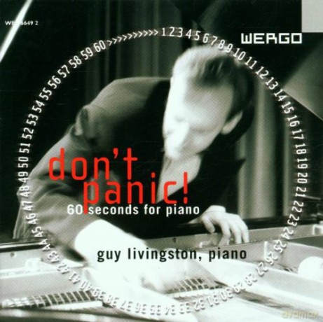 Guy Livingston - piano and all effects: Don't Panic! [CD]