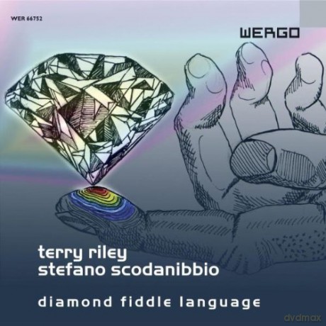 Terry Riley, Stefano Scodanibbio: Diamond Fiddle Language [CD]