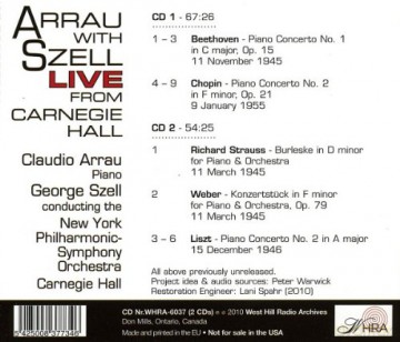 Claudio Arrau & George Szell:Arrau with Szell - Live From Carnegie Hall (Beethoven, Weber, Chopin, Liszt, Strauss) [2CD]