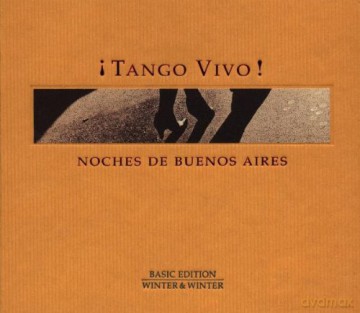 !Tango Vivo!: Noches de Buenos Aires [CD]