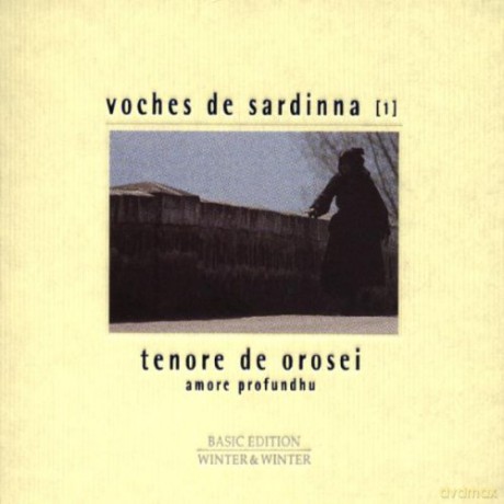 Tenore De Orosei Amore Profundhu: Voches de Sardinna 1 [CD]
