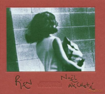 Akchote, Noel: Rien [CD]