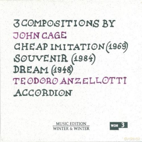 Anzellotti, Teodoro: John Cage: Cheap Imitation, Souvenir, Dream [CD]