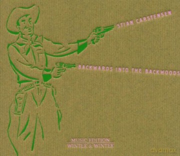 Carstensen, Stian (A. Henriksen, E. Reijseger, J. Vespestad, H. Wiik): Backwards Into the Backwoods [CD]