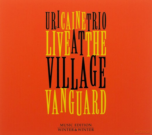 Caine, Uri Trio (D. Gress, B. Perowsky): At the Village Vanguard [CD]