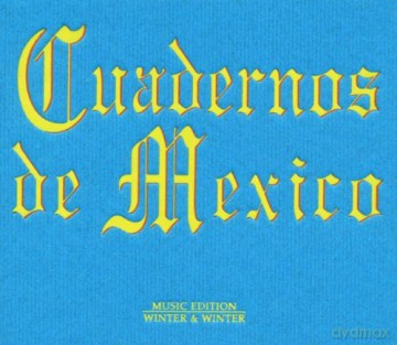 Cuadernos de Mexico [3CD]