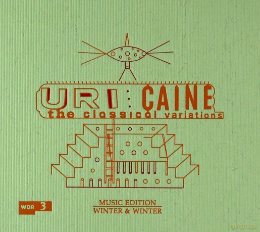 Caine, Uri with various musicians: The Classical Variations [CD]