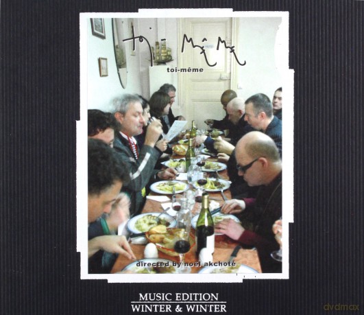 Akchote, Noel (Red, K. Blechdom, L. Sheriff, J.-L. Costes, J. Giorno, F. Ostermayer, A. Sharpley, S. Reier, O. Lechner, B. Jones, H. Bennink): Toi Meme (Yourself) [CD]