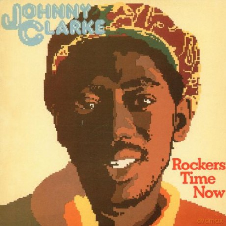 Johnny Clarke: Rockers Time Now [CD]