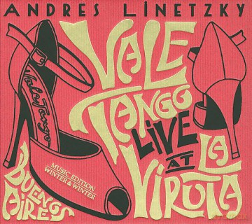 Andres Linetzky's Vale Tango: Live at La Viruta [CD]