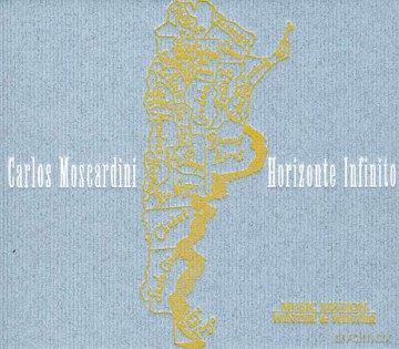 Moscardini, Carlos (L. Jury): Horizonte Infinito [CD]