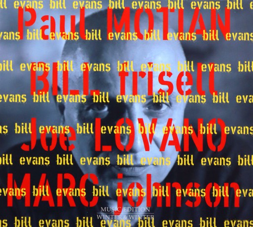 Motian, Paul (B. Frisell, J. Lovano, M. Johnson): Bill Evans [CD]