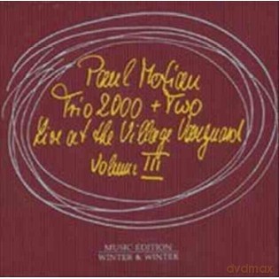 Motian, Paul Trio 2000 (C. Potter, L. Grenadier) + Plus 2 (M. Maneri, M. Kikuchi): Live at The Village Vanguard vol. III [CD]
